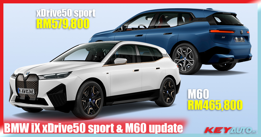 BMW Malaysia introduce the refreshed iX xDrive50 Sport and iX M60 ...